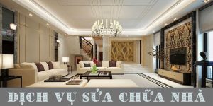 Bảng báo giá dịch vụ sửa chữa nhà ở tại quận 2 giá rẻ nhất