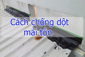 Cách chống dột mái tôn