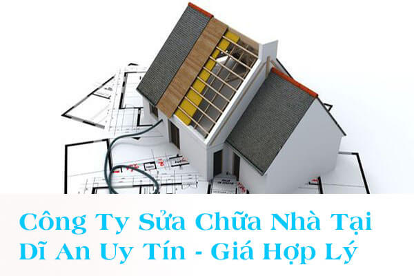 Công ty sửa nhà tại Dĩ An