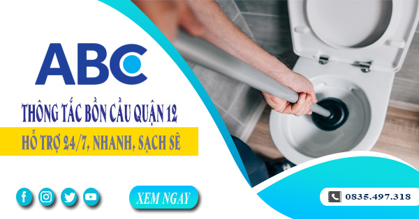 Thông tắc bồn cầu quận 12