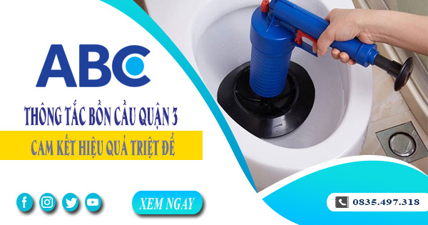 Thông tắc bồn cầu quận 3