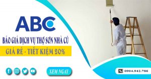 Báo giá dịch vụ thợ sơn lại nhà tại Tây Ninh【Tiết kiệm 20%】