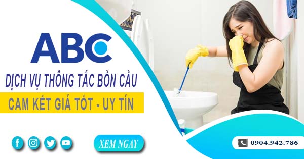 Tư vấn báo giá thông tắc bồn cầu tại Cần Giờ【Miễn phí 100%】