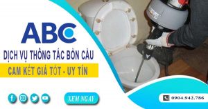 Tư vấn báo giá thông tắc bồn cầu tại Phan Rang【Miễn phí】