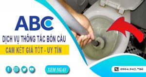 Tư vấn báo giá thông tắc bồn cầu tại Phan Thiết【Miễn phí】