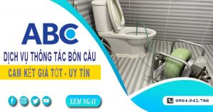 Tư vấn báo giá thông tắc bồn cầu tại Sóc Trăng【Miễn phí】