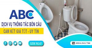 Tư vấn báo giá thông tắc bồn cầu tại Tp. Hội An【Miễn phí】