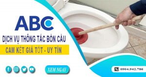 Tư vấn báo giá thông tắc bồn cầu tại Tp. Thuận An【Miễn phí】