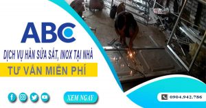Tư vấn báo giá hàn sửa sắt, inox tại Bình Thạnh 【Miễn Phí】