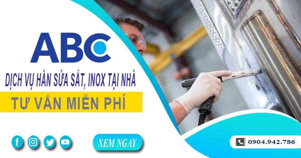 Tư vấn báo giá hàn sửa sắt, inox tại Dĩ An【Miễn phí】