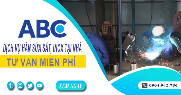 Tư vấn báo giá hàn sửa sắt, inox tại nhà quận 5【Miễn phí】