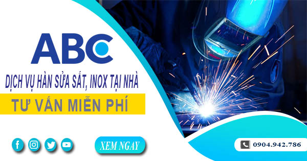 Tư vấn báo giá hàn sửa sắt, inox tại nhà TPHCM【Miễn phí】