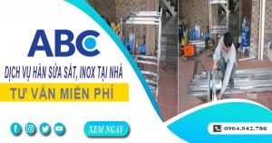 Tư vấn báo giá thợ hàn sửa sắt, inox tại Tây Ninh【Miễn phí】