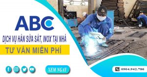 Tư vấn báo giá thợ hàn sửa sắt, inox tại Thủ Đức【Miễn Phí】