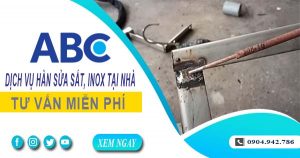 Tư vấn báo giá hàn sửa sắt, inox tại Thuận An – 【Miễn Phí】