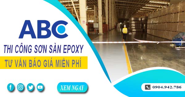 Tư vấn báo giá thi công sơn sàn epoxy tại Quận 1【Miễn phí】