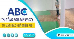 Tư vấn báo giá thi công sơn sàn epoxy tại Tp Bà Rịa【Miễn phí】