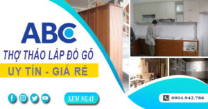 Thợ tháo lắp đồ gỗ, giường, tủ tại Hóc Môn【Lh 0904 942 786】
