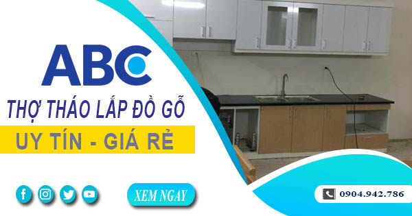 Thợ tháo lắp đồ gỗ, giường, tủ tại Thủ Đức【Lh 0904 942 786】