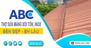 Chi phí thợ sửa máng xối tôn, inox tại Củ Chi -【Ưu đãi 10%】