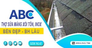 Chi phí thợ sửa máng xối tôn, inox tại Quận 11 -【Ưu đãi 10%】
