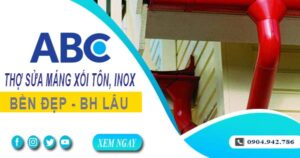 Chi phí thợ sửa máng xối tôn, inox tại Quận 5 -【Ưu đãi 10%】