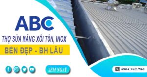 Chi phí thợ sửa máng xối tôn, inox tại Quận 9 -【Ưu đãi 10%】