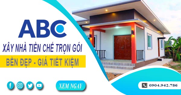 Xây Nhà Tiền Chế Trọn Gói Tại Bình Thạnh - Nhanh, Bền, Đẹp Và Tiết Kiệm