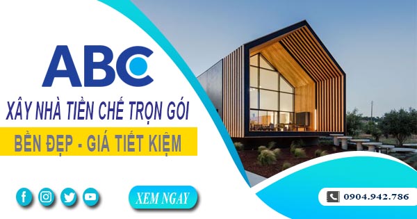 Xây Nhà Tiền Chế Trọn Gói Tại Cam Ranh - Nhanh, Bền, Đẹp Và Tiết Kiệm