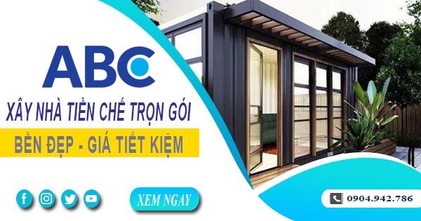 Xây Nhà Tiền Chế Trọn Gói Tại Long Khánh - Nhanh, Bền, Đẹp Và Tiết Kiệm