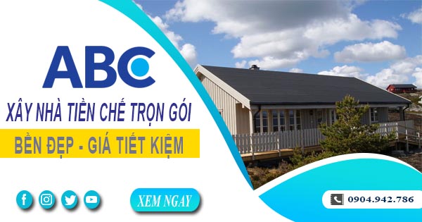 Xây Nhà Tiền Chế Trọn Gói Tại Quận 2 - Nhanh, Bền, Đẹp Và Tiết Kiệm