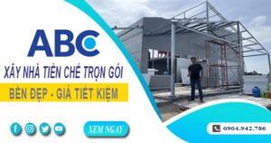 Chi phí xây nhà tiền chế tại quận 3【Chỉ từ 1.5OO.OOO₫/m²】