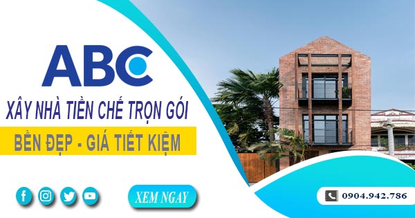 Xây Nhà Tiền Chế Trọn Gói Tại Thủ Dầu Một - Nhanh, Bền, Đẹp Và Tiết Kiệm