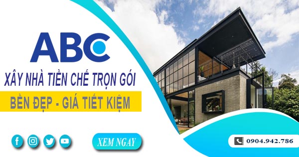Xây Nhà Tiền Chế Trọn Gói Tại Vũng Tàu - Nhanh, Bền, Đẹp Và Tiết Kiệm